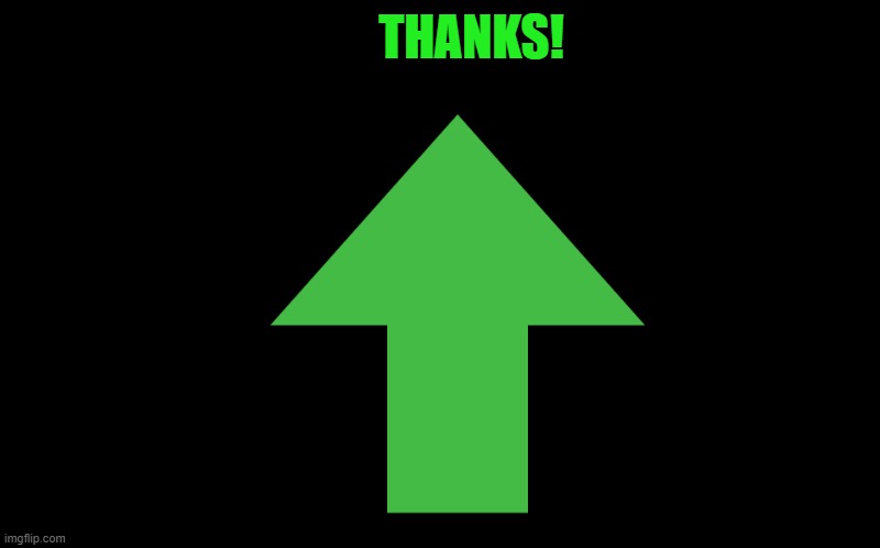 THANKS! | made w/ Imgflip meme maker