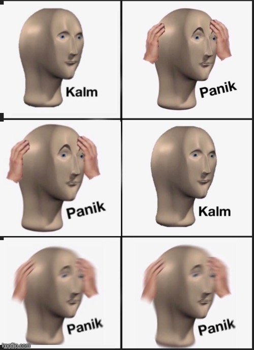 panik calm panik | image tagged in memes,panik kalm panik | made w/ Imgflip meme maker