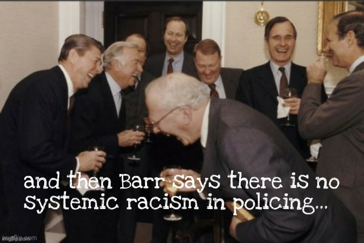 Attorney General Barf | image tagged in police,systemic,racism,republicans | made w/ Imgflip meme maker