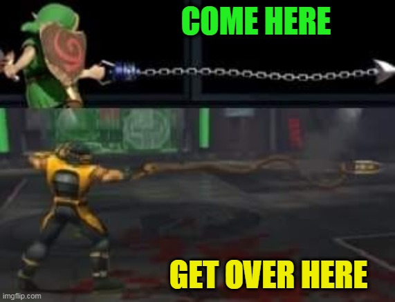 WHO COPIED WHO? | COME HERE; GET OVER HERE | image tagged in memes,the legend of zelda,link,mortal kombat | made w/ Imgflip meme maker