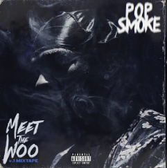 High Quality Meet The Woo Album Cover Pop Smoke Blank Meme Template