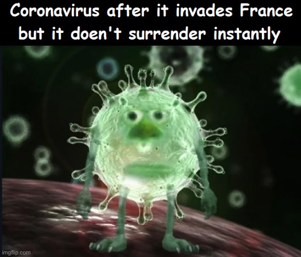 KORONAVYRUZ | image tagged in corona,virus,coronavirus,funny,memes | made w/ Imgflip meme maker