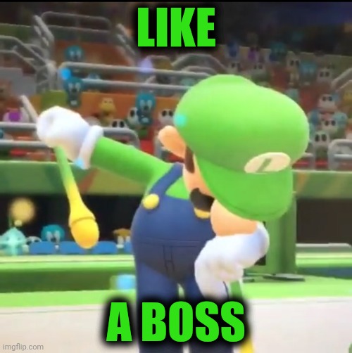 How Luigi dabs | LIKE; A BOSS | image tagged in luigi dab,luigi,like a boss,mario,super mario,nintendo | made w/ Imgflip meme maker