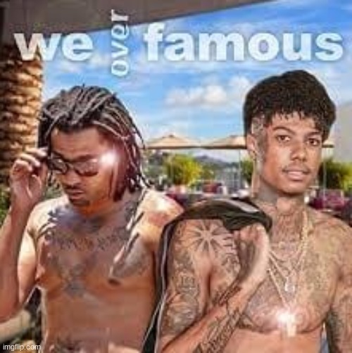 We Over Famous Album Cover Blueface | image tagged in we over famous album cover blueface | made w/ Imgflip meme maker
