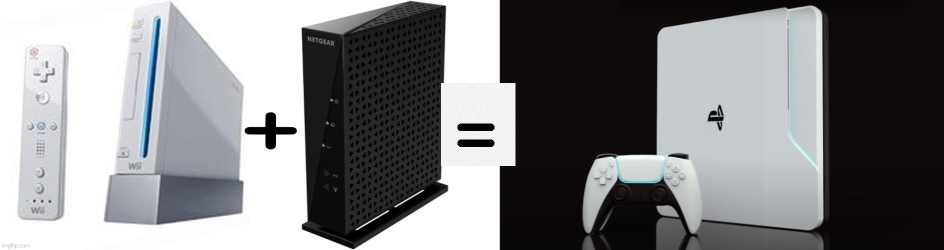 Wii + WiFi Router = PS5 | image tagged in playstation,memes | made w/ Imgflip meme maker