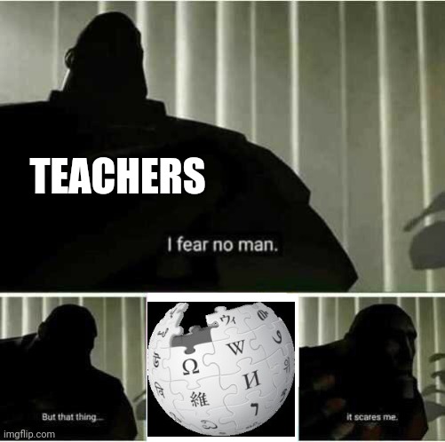 I fear no man | TEACHERS | image tagged in i fear no man | made w/ Imgflip meme maker