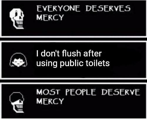 Papyrus most people deserve mercy Blank Meme Template
