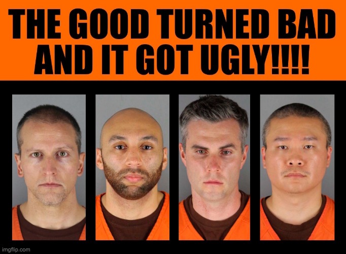 THE GOOD TURNED BAD AND IT GOT UGLY | image tagged in the good turned bad and it got ugly | made w/ Imgflip meme maker