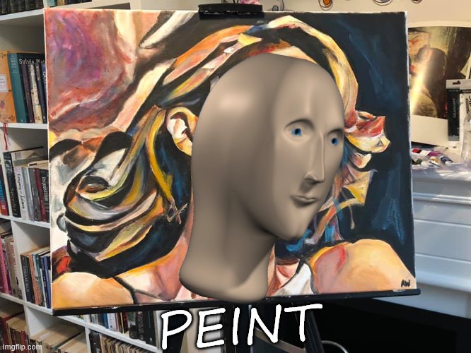 peint | PEINT | image tagged in kylie fan art,oil painting,painting,meme man,artwork,fan art | made w/ Imgflip meme maker
