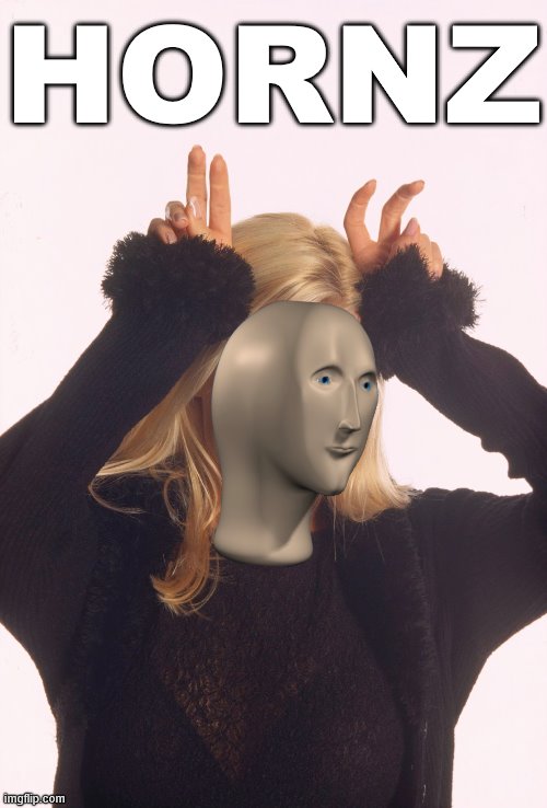 hornz | HORNZ | image tagged in dannii blonde 1997 11,horns,horn,meme man,pretty woman,cute | made w/ Imgflip meme maker