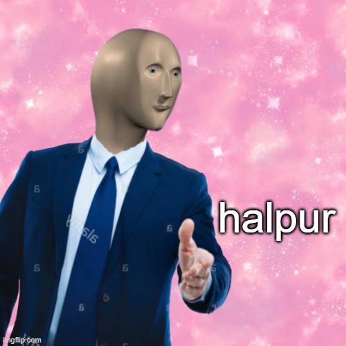 halpur (stonks meme) | halpur | image tagged in halpur,stonks,helper,dank,meme template | made w/ Imgflip meme maker