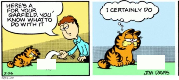 I certainly do Garfield | image tagged in i certainly do | made w/ Imgflip meme maker