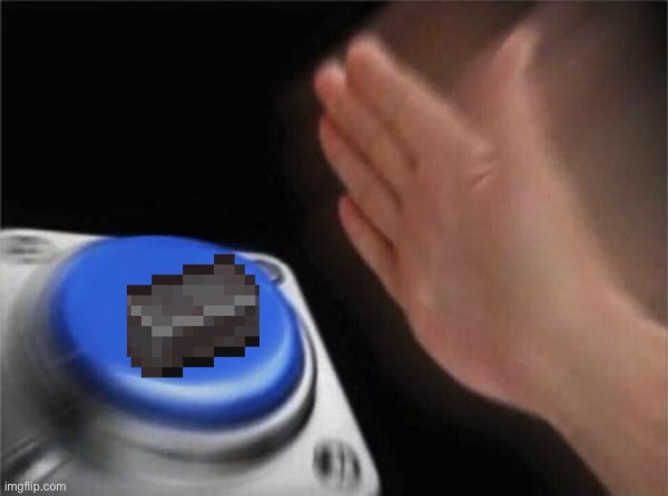 Blank Nut Button Meme | image tagged in memes,blank nut button | made w/ Imgflip meme maker