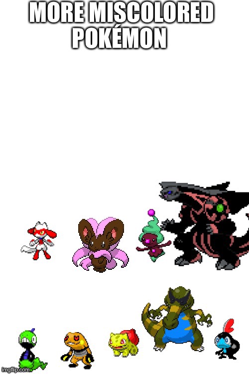 You think I could sign up for Switch Wars with these Pokémon? | image tagged in blank white template,pokemon,wrong color | made w/ Imgflip meme maker