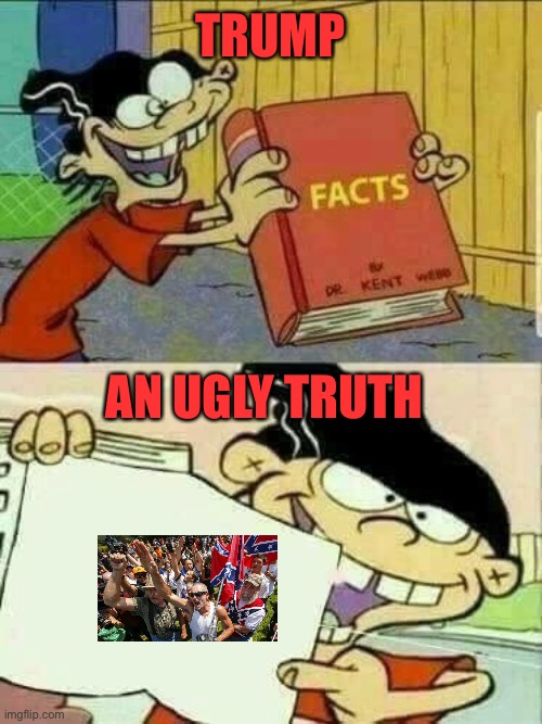 Double d facts book  | TRUMP AN UGLY TRUTH | image tagged in double d facts book | made w/ Imgflip meme maker