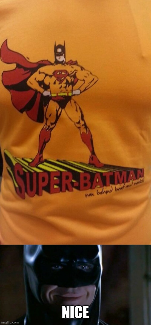 TAKE THAT SUPERMAN | NICE | image tagged in memes,batman smiles,batman,superman | made w/ Imgflip meme maker