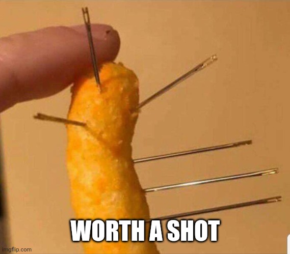 WORTH A SHOT | made w/ Imgflip meme maker