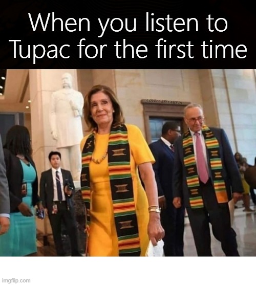 When you listen to Tupac for the first time; COVELL BELLAMY III | image tagged in trying to hard for the black vote democrats | made w/ Imgflip meme maker