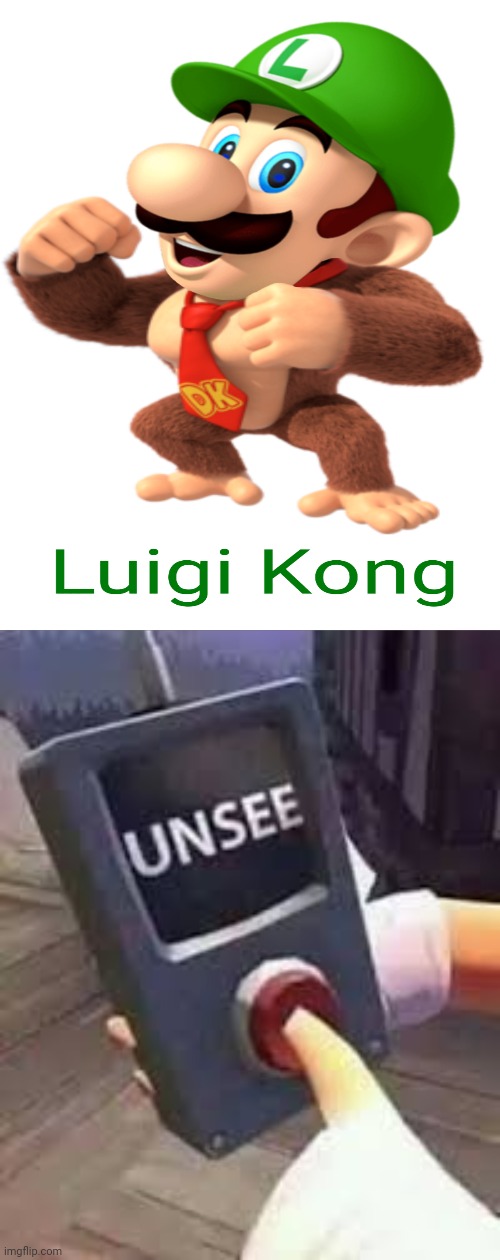 Luigi Kong: Unsee button | image tagged in unsee button,luigi,donkey kong,cursed image,gaming,memes | made w/ Imgflip meme maker