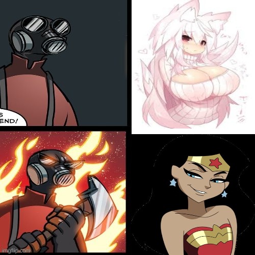 it's time to take down wonder loli once and for all... | image tagged in tf2 pyro mad | made w/ Imgflip meme maker