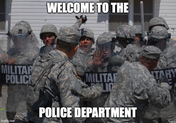 WELCOME TO THE; POLICE DEPARTMENT | made w/ Imgflip meme maker