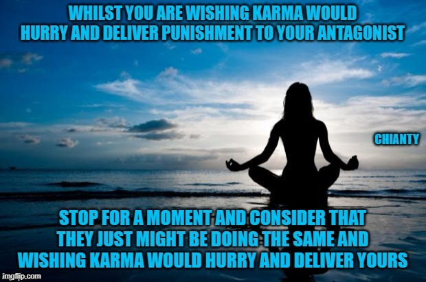 Wishing ? | image tagged in karma | made w/ Imgflip meme maker