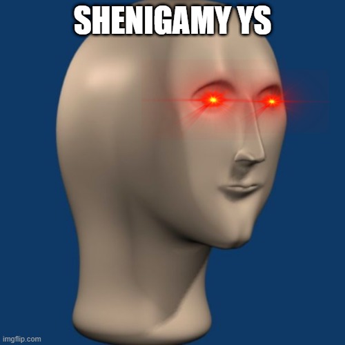 Meme man knows your name and life span now! | SHENIGAMY YS | image tagged in meme man,death note,shinigami eyes | made w/ Imgflip meme maker