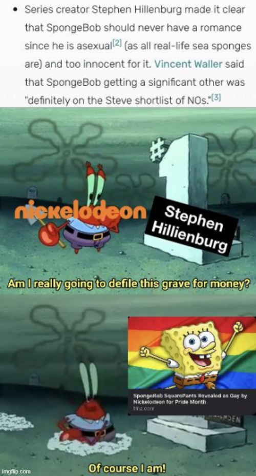 Repost, but its the damn truth. | image tagged in spongebob,nickelodeon,greed | made w/ Imgflip meme maker