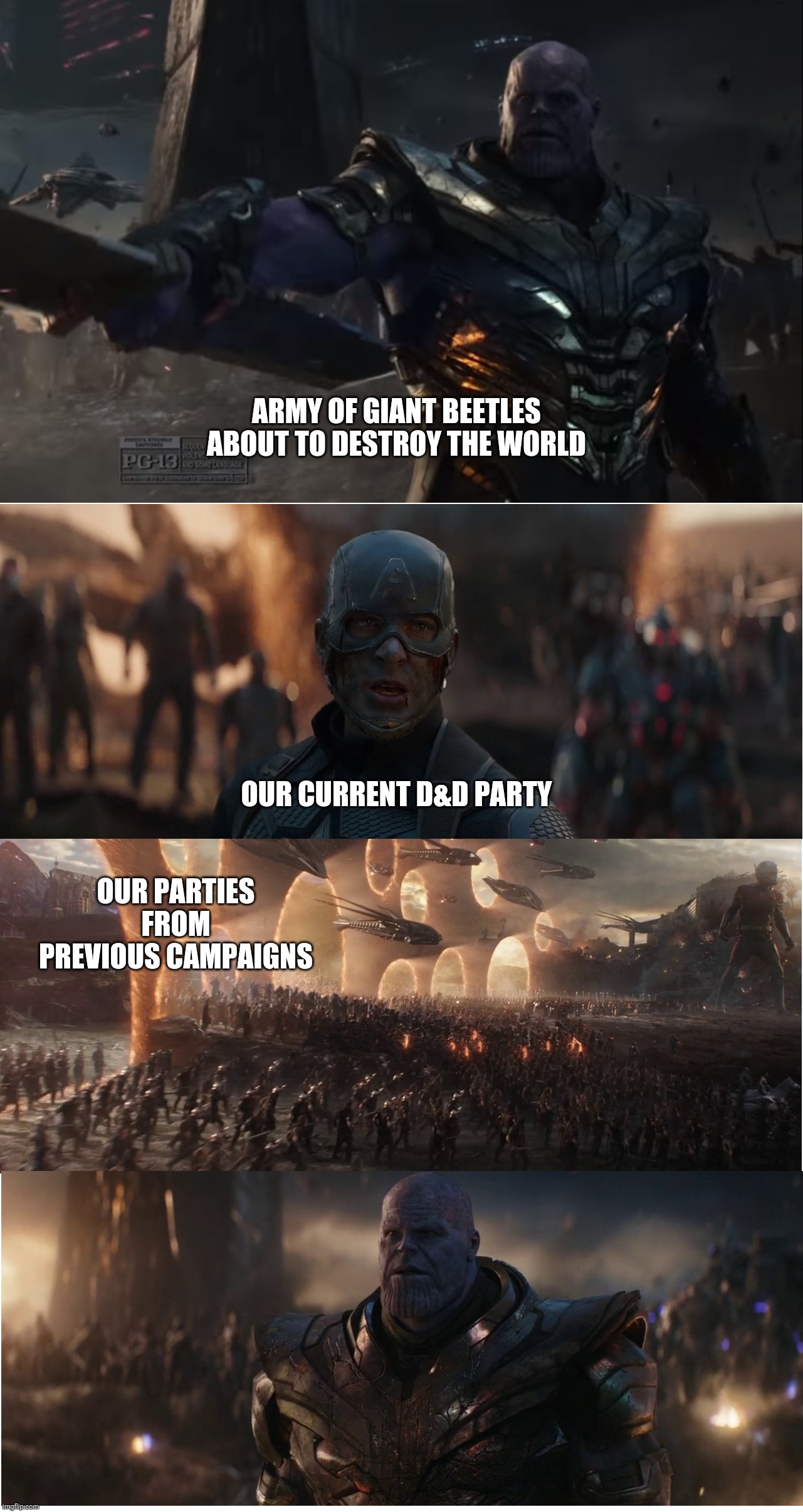 AVENGERS ASSEMBLE! | ARMY OF GIANT BEETLES ABOUT TO DESTROY THE WORLD; OUR CURRENT D&D PARTY; OUR PARTIES FROM PREVIOUS CAMPAIGNS | image tagged in avengers assemble | made w/ Imgflip meme maker