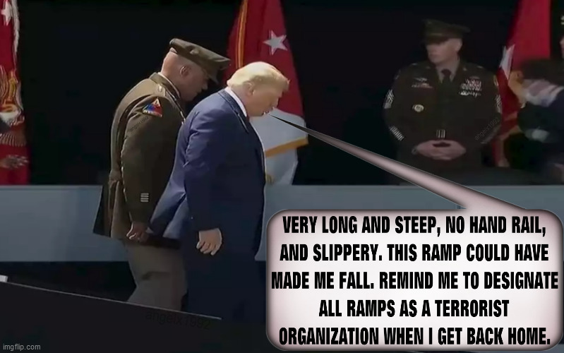 RampGate | image tagged in ramps,trump,west point,military,terrorists,donald trump | made w/ Imgflip meme maker