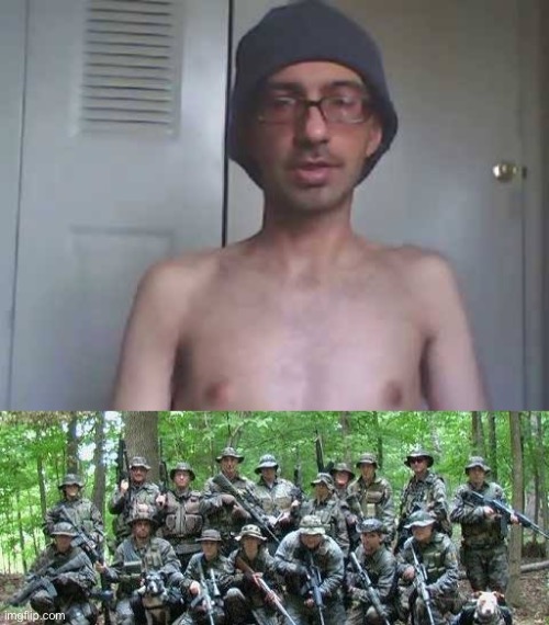 image tagged in militia,soy boy shirtless | made w/ Imgflip meme maker