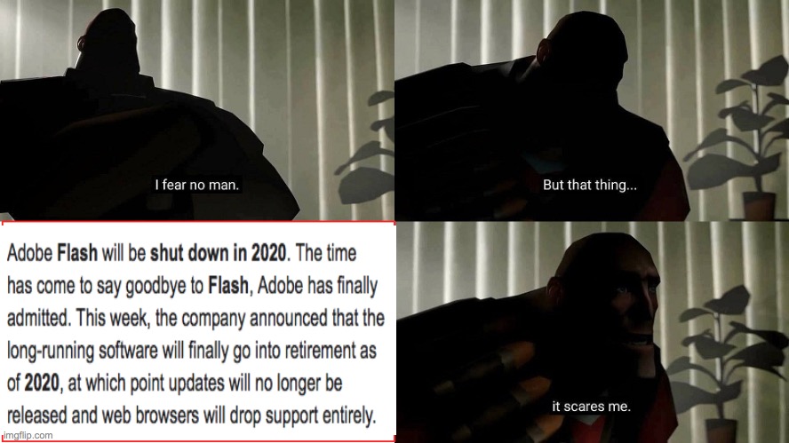 please no, adobe. | image tagged in i fear no man | made w/ Imgflip meme maker