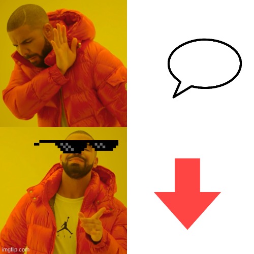 Drake Hotline Bling Meme | image tagged in memes,drake hotline bling | made w/ Imgflip meme maker