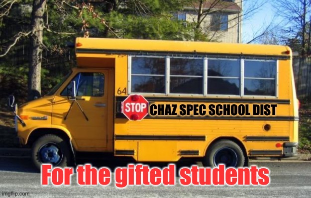 When the CHAZ boys & girls finally grow up and learn to spell on protest posters | For the gifted students | image tagged in chaz,seattle,learning,school,short bus,special ed | made w/ Imgflip meme maker