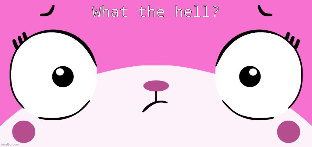 Unikitty | What the hell? | image tagged in unikitty | made w/ Imgflip meme maker