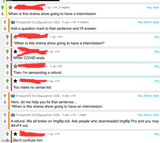 No titles needed. | image tagged in trooper insult | made w/ Imgflip meme maker