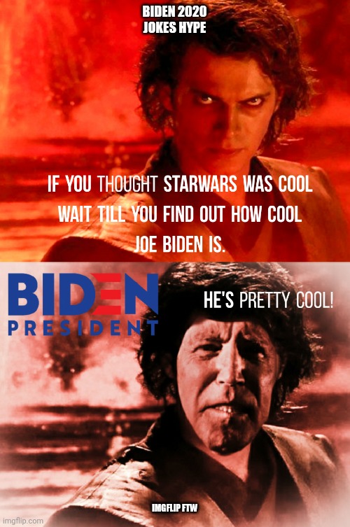 Try to promote Biden challenge | BIDEN 2020 JOKES HYPE; IMGFLIP FTW | image tagged in memes,joe biden,bad joke | made w/ Imgflip meme maker