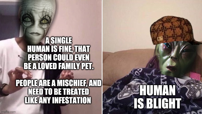 A mischief of humans | A SINGLE HUMAN IS FINE, THAT PERSON COULD EVEN BE A LOVED FAMILY PET.
 
PEOPLE ARE A MISCHIEF, AND NEED TO BE TREATED LIKE ANY INFESTATION; HUMAN IS BLIGHT | image tagged in me explaining to my mom | made w/ Imgflip meme maker