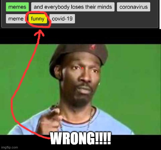If I see one more Covid-19 Meme Im going to lick a bus seat. | image tagged in charlie murphy,smd ftb,i mak uh funny | made w/ Imgflip meme maker
