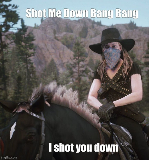 She like RDR 2 | image tagged in gaming,reactions | made w/ Imgflip meme maker