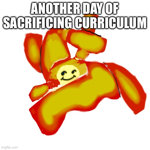 Enjoi curseB imag | ANOTHER DAY OF SACRIFICING CURRICULUM | made w/ Imgflip meme maker