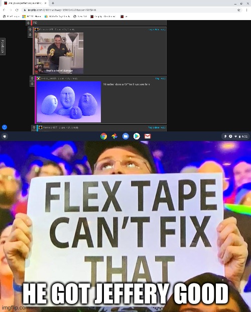 oofies | HE GOT JEFFERY GOOD | made w/ Imgflip meme maker