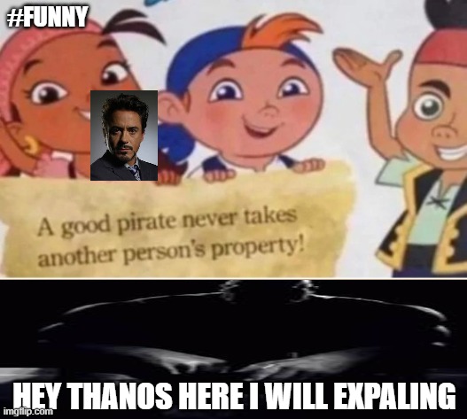 thanos explaining | #FUNNY; HEY THANOS HERE I WILL EXPALING | image tagged in thanos | made w/ Imgflip meme maker