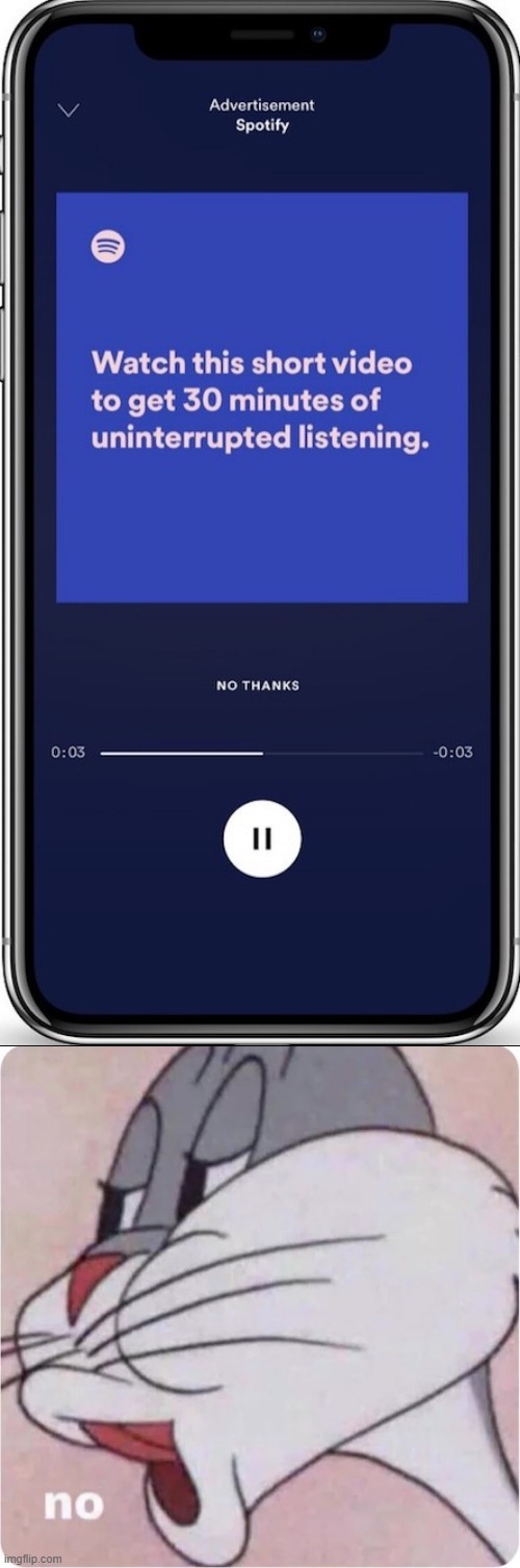 Ads! | image tagged in ads,spotify,repost | made w/ Imgflip meme maker