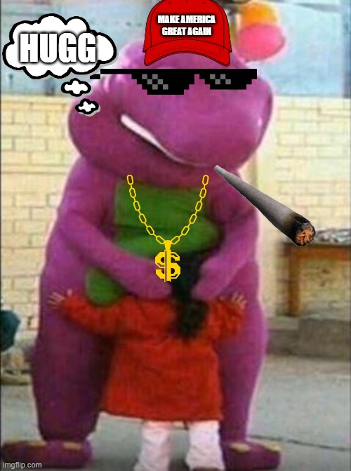 Cursed barney | MAKE AMERICA GREAT AGAIN; HUGG | image tagged in barney is scary,dont come close,he big scary,hugs | made w/ Imgflip meme maker