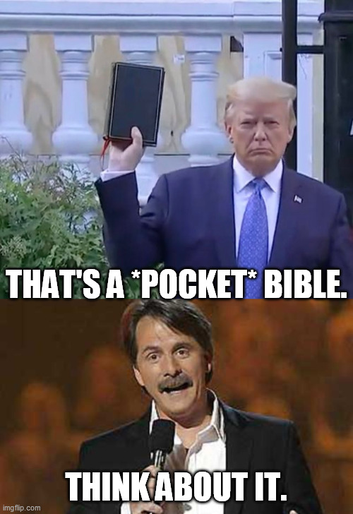 THAT'S A *POCKET* BIBLE. THINK ABOUT IT. | image tagged in jeff foxworthy you might be a redneck,it's a bible | made w/ Imgflip meme maker