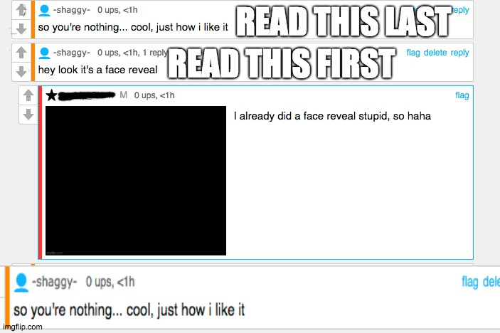 READ THIS LAST; READ THIS FIRST | made w/ Imgflip meme maker