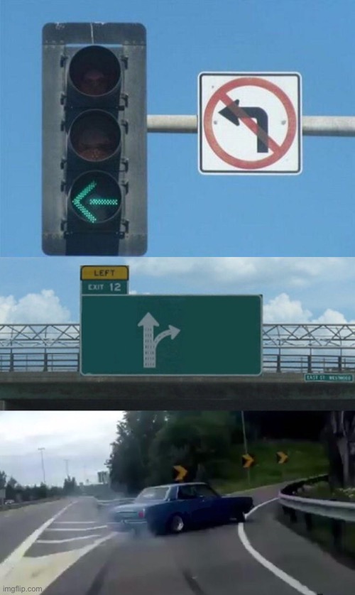 Lane Change | image tagged in memes,left exit 12 off ramp | made w/ Imgflip meme maker