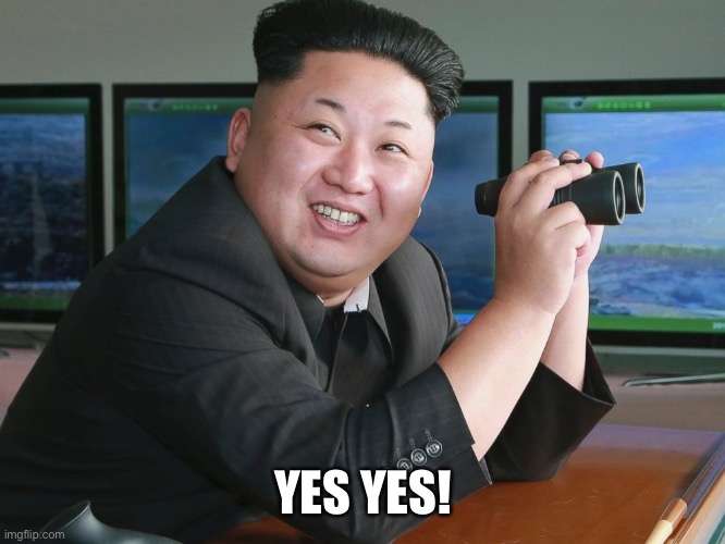 Kim Jong Un - "Spying" | YES YES! | image tagged in kim jong un - spying | made w/ Imgflip meme maker