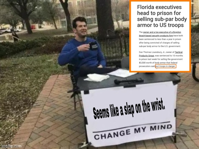 Crap for Army | image tagged in traitors,body armor,less than 1 year,no justice | made w/ Imgflip meme maker